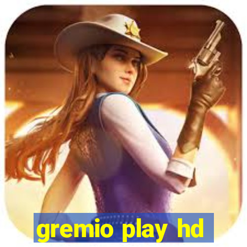 gremio play hd